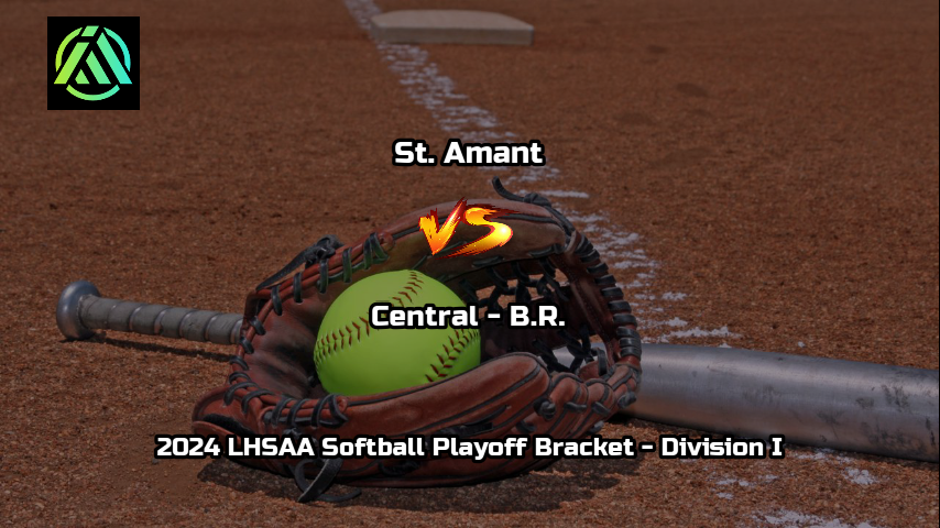 St. Amant vs. Central - B.R. 2024 LHSAA Softball Playoff Bracket - Division I. 🗓️ Date: Wednesday, April 17th. ⏰ 5:00 PM. 📍 St. Amant