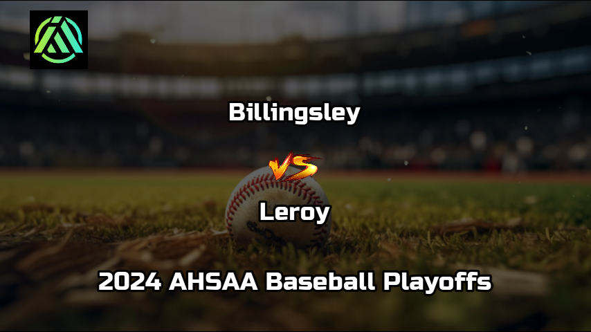 Billingsley vs Leroy | 2024 AHSAA Baseball