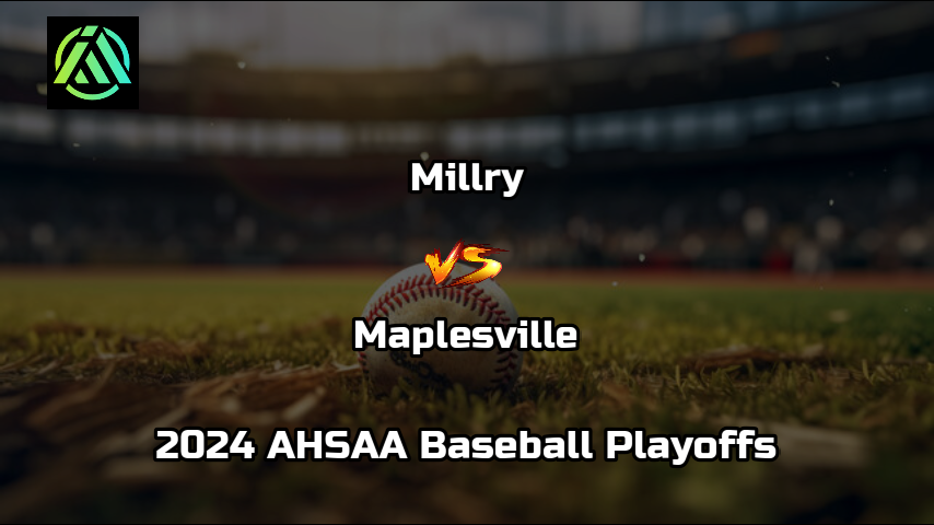 Millry vs Maplesville | 2024 AHSAA Baseball