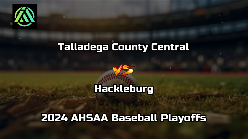 Talladega County Central vs Hackleburg | 2024 AHSAA Baseball
