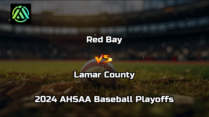 Red Bay vs Lamar County | 2024 AHSAA Baseball