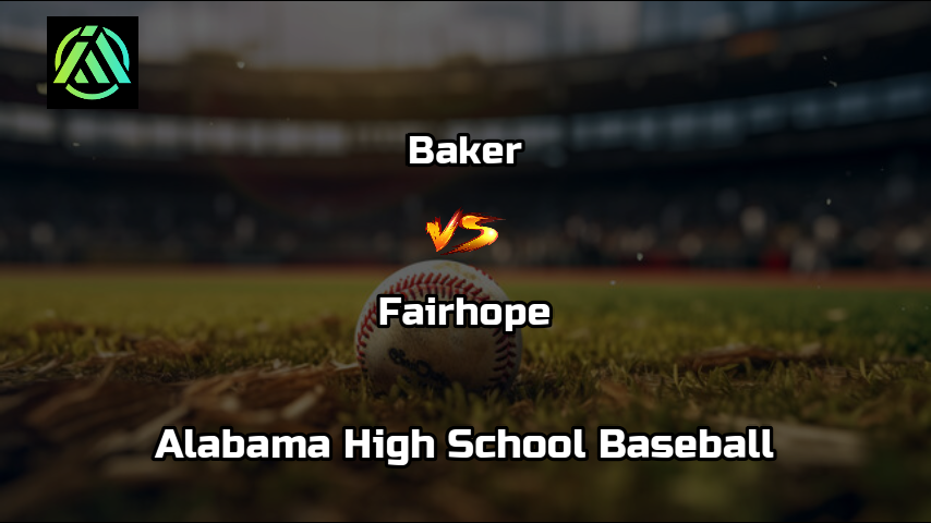 The Fairhope (AL) varsity baseball team has a home non-conference game vs. Baker (Mobile, AL) on Monday, April 22 @ 5p.